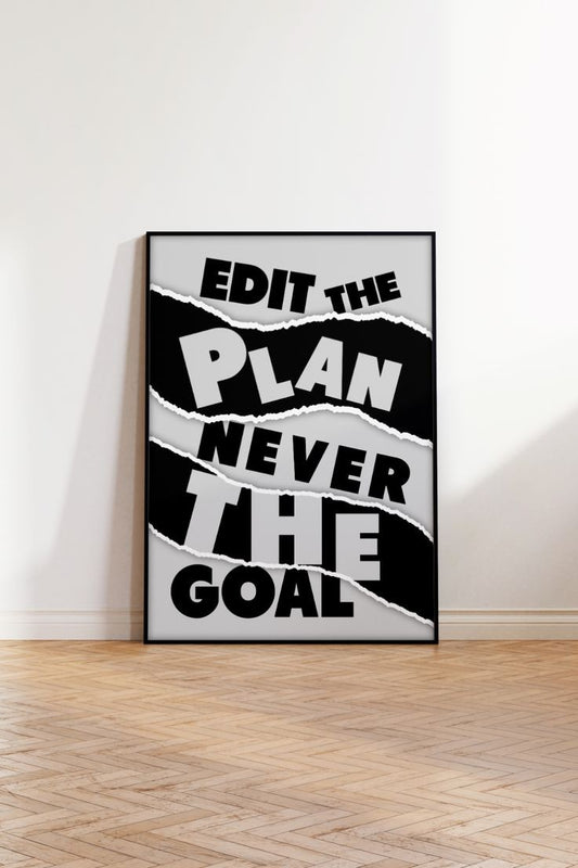 Edit the Plan, Never the Goal" Motivational Wall Art – 16x24 Inches (Framed, Shatterproof Glass)